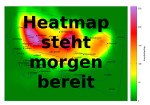Heatmap steht morgen zur Verfügung